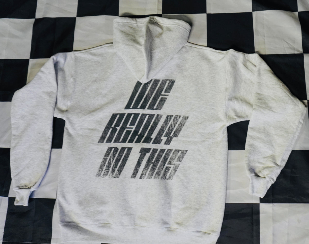 “We Really Do This” Vintage Gray, zip up hoodie